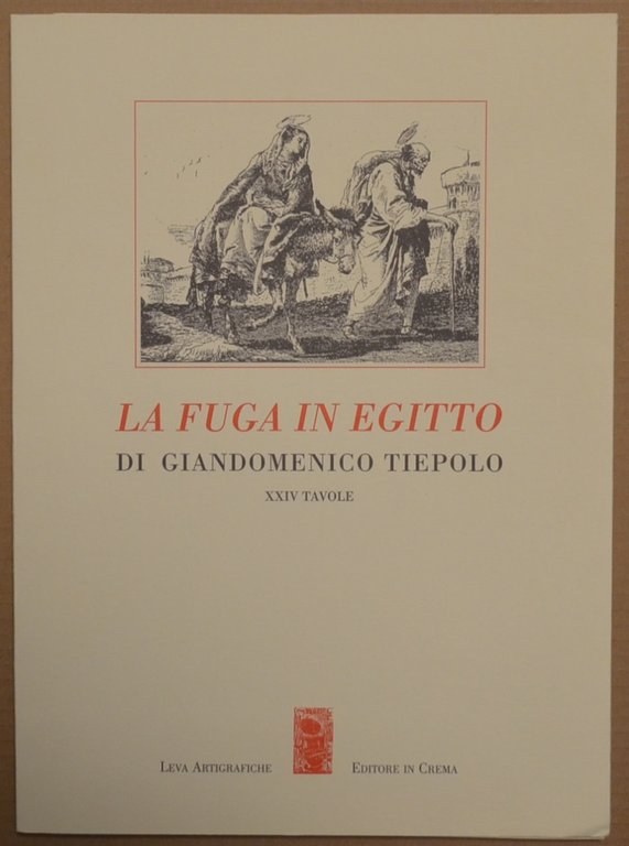La fuga in Egitto di Giandomenico Tiepolo. XXIV tavole | Immagine Gallery 1