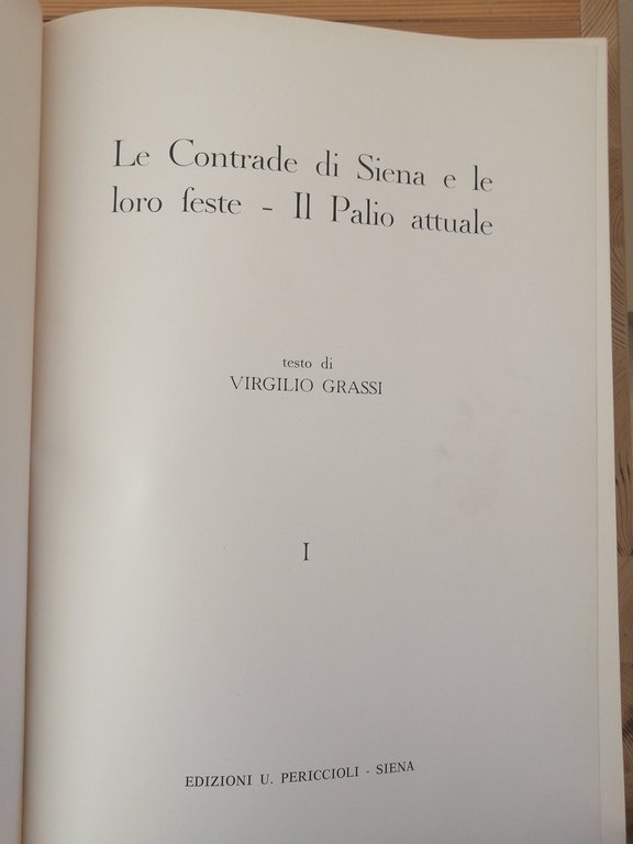 LE CONTRADE DEL PALIO DI SIENA E LE LORO FESTE …