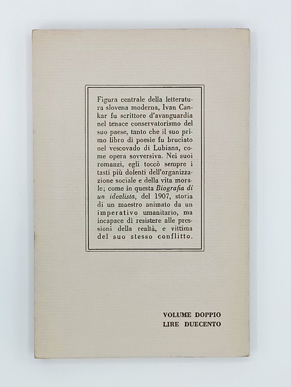 Biografia di un idealista