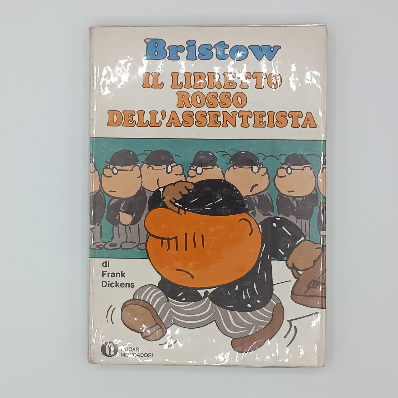 Bristow. Il libretto rosso dell'assenteista
