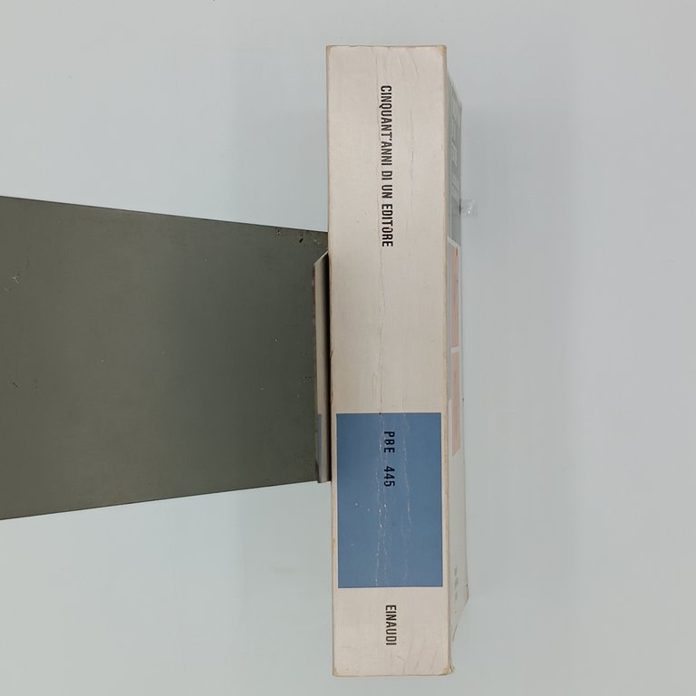 Cinquant'anni di un editore. Le edizioni Einaudi negli anni 1933-1983