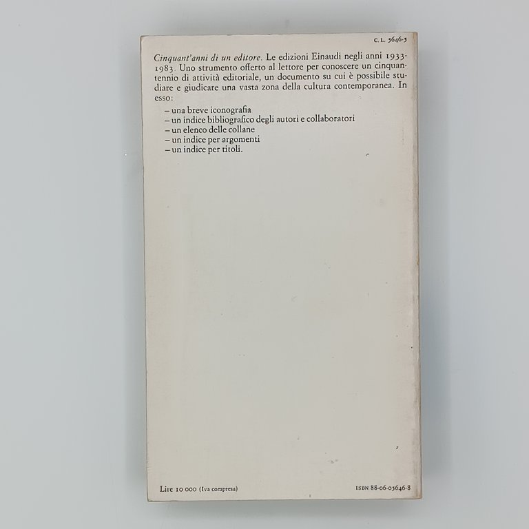 Cinquant'anni di un editore. Le edizioni Einaudi negli anni 1933-1983
