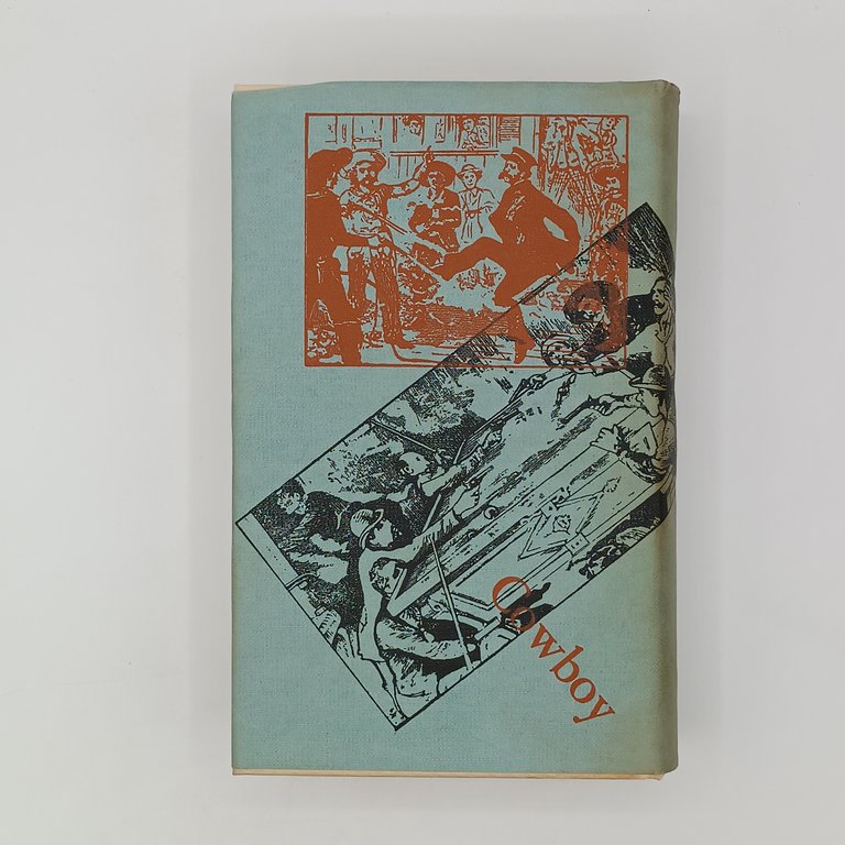 Cowboy. Antologia di scritti e documenti dell'epoca dei grandi tratturi …