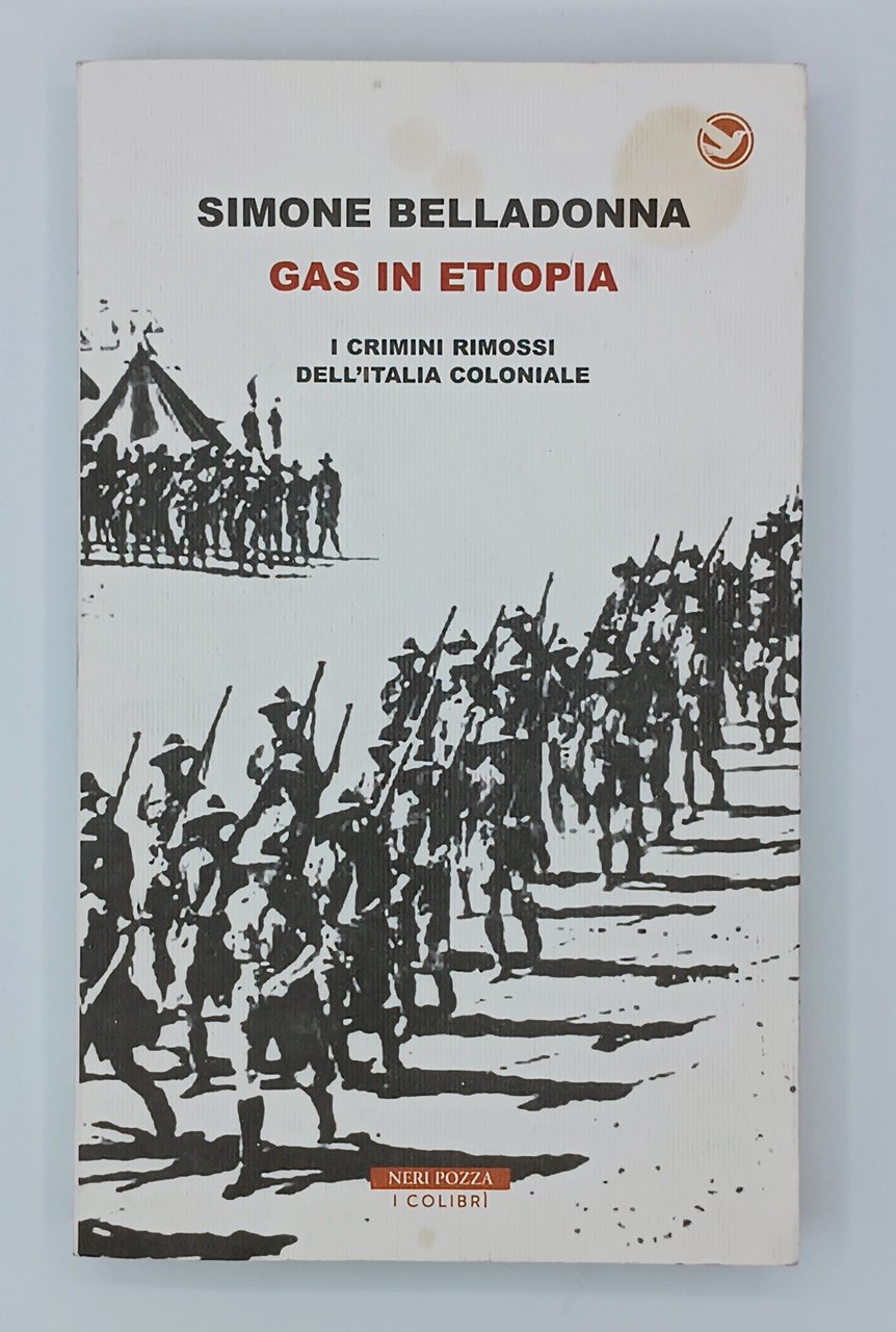 Gas in etiopia. I crimini rimossi dell'Italia coloniale