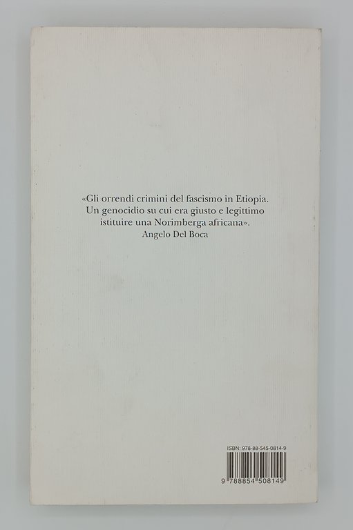 Gas in etiopia. I crimini rimossi dell'Italia coloniale