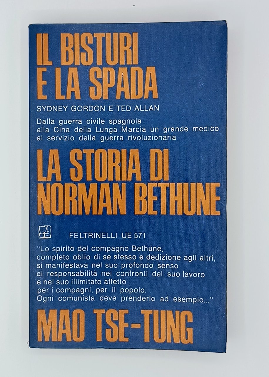 Il bisturi e la spada. La storia di Norman Bethune