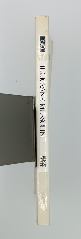 Il giovane Mussolini. Marx e Nietzsche in Mussolini socialista