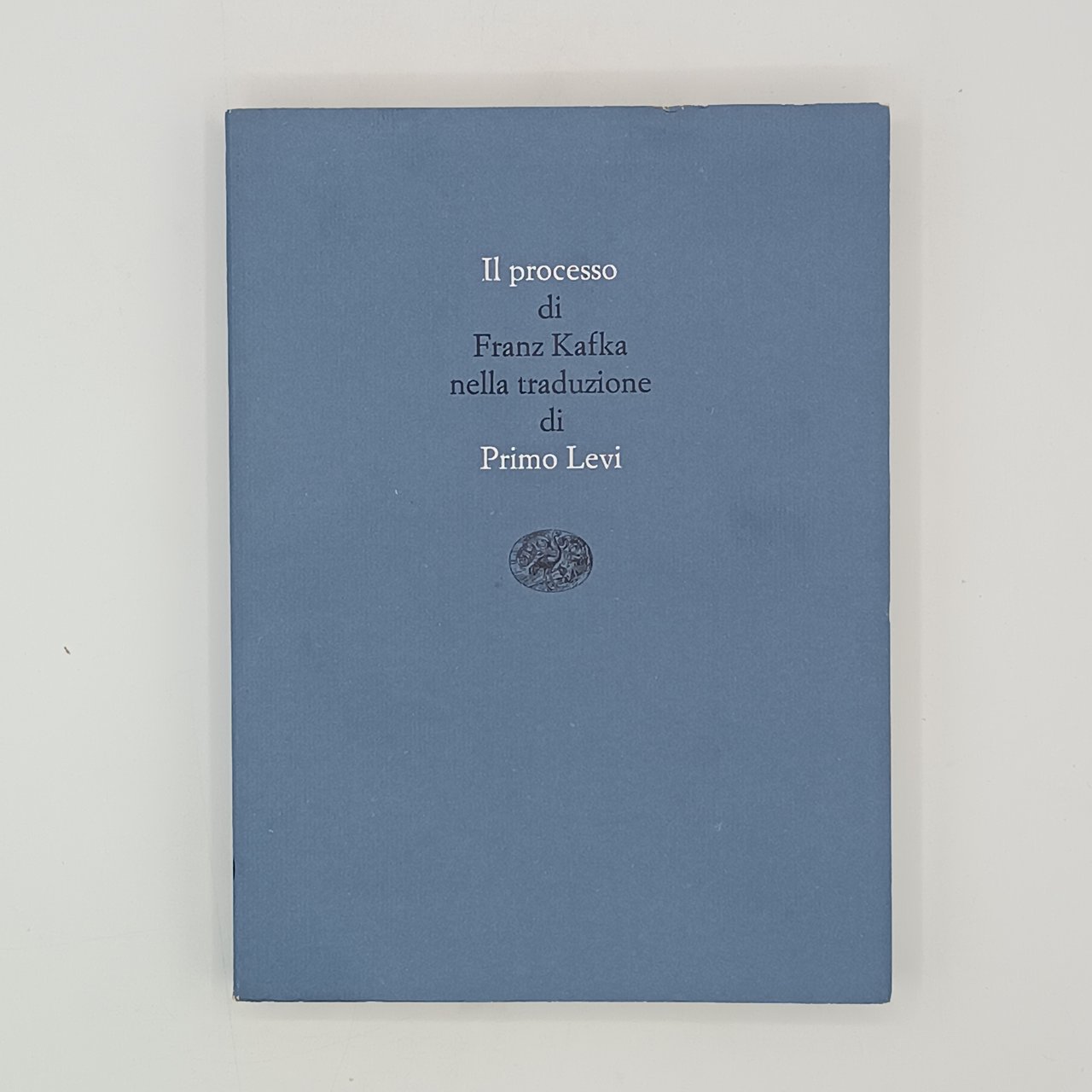 Il processo (nella traduzione di Primo Levi)