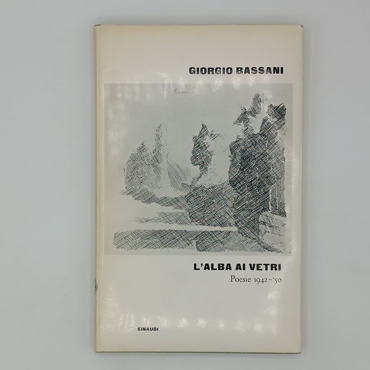 L'alba ai vetri. Poesie 1942-'50 | Immagine principale