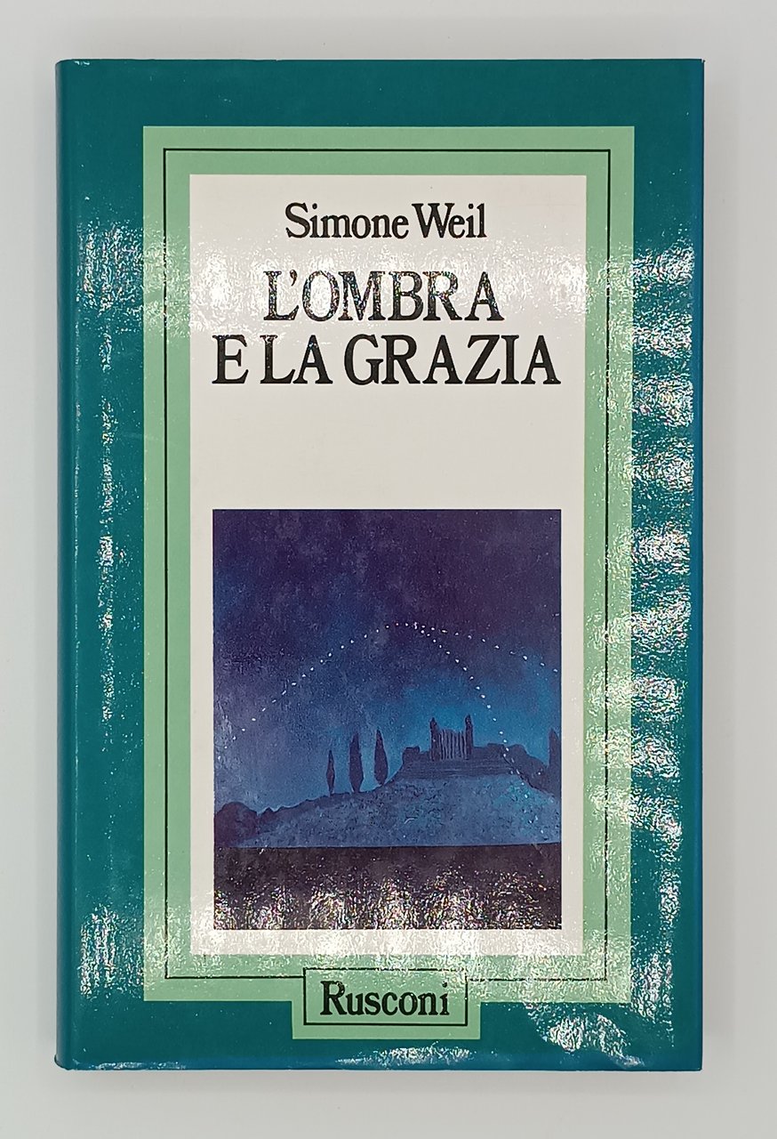 L'ombra e la grazia