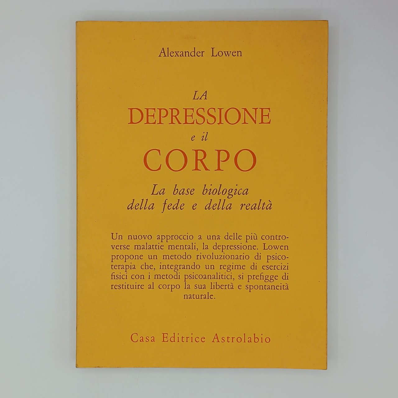 La depressione e il corpo. La base iologica della fede …