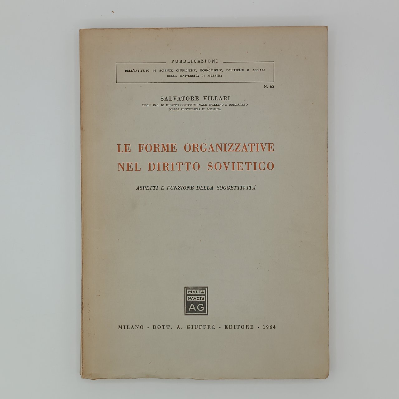 Le forme organizzative nel diritto sovietico. Aspetti e funzione della …