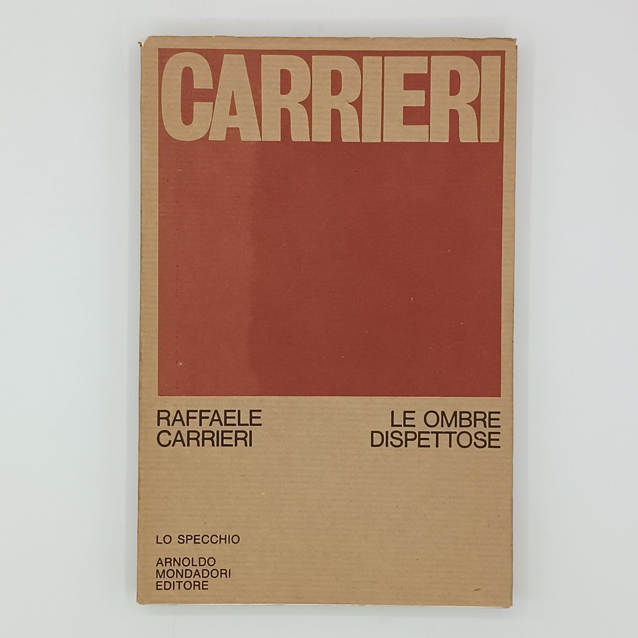 Le ombre dispettose