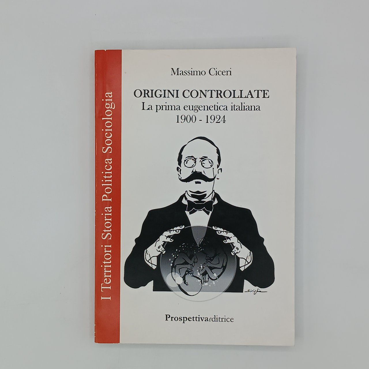 Origini controllate. La prima eugenetica italiana 1900-1924 | Immagine principale
