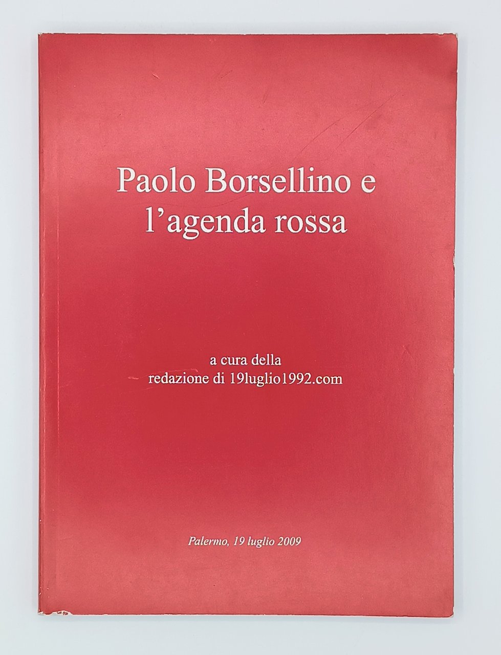 Paolo Borsellino e l'agenda rossa