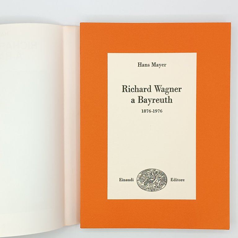 Richard Wagner a Bayreuth 1876-1976