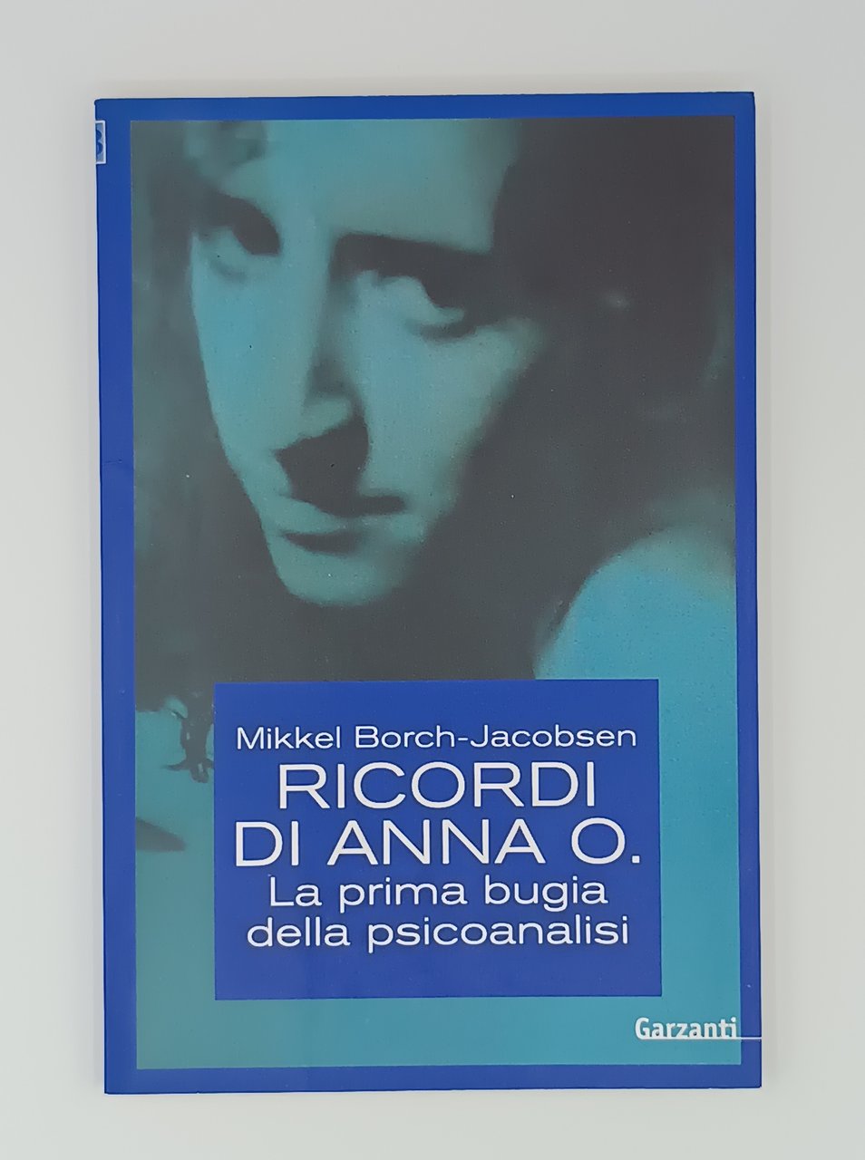 Ricordi di Anna O. La prima bugia della psicoanalisi