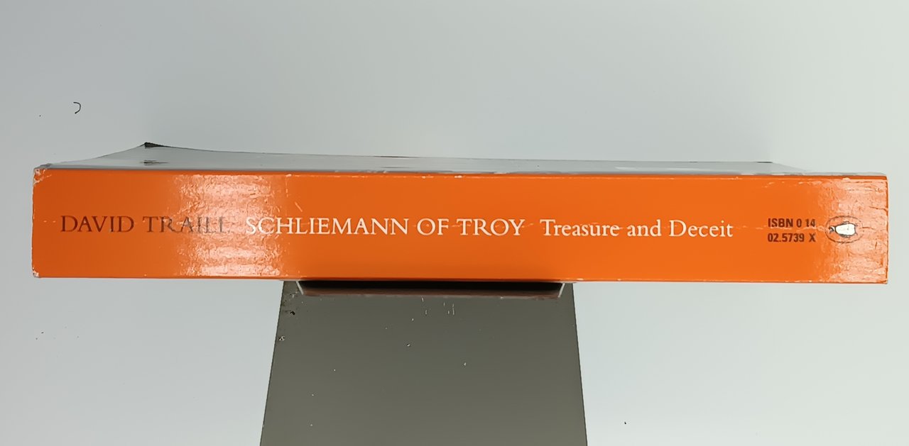 Schliemann of Troy. Treasure and deceit