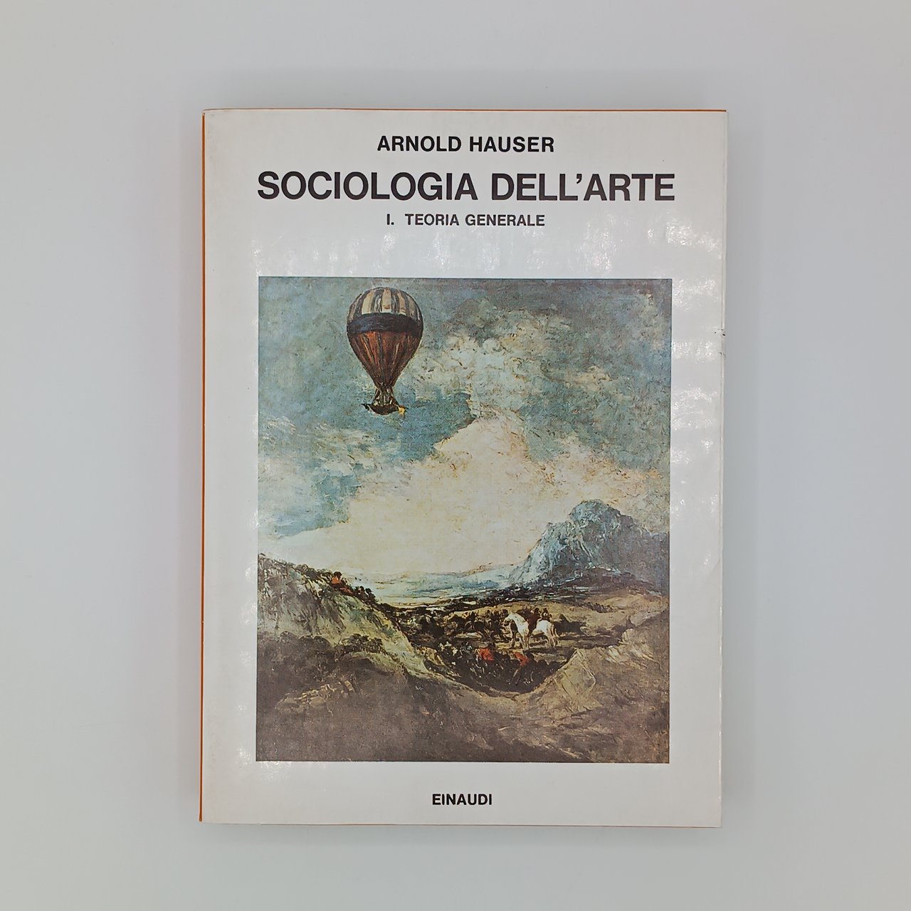 Sociologia dell'Arte. Teoria generale (Vol.1)