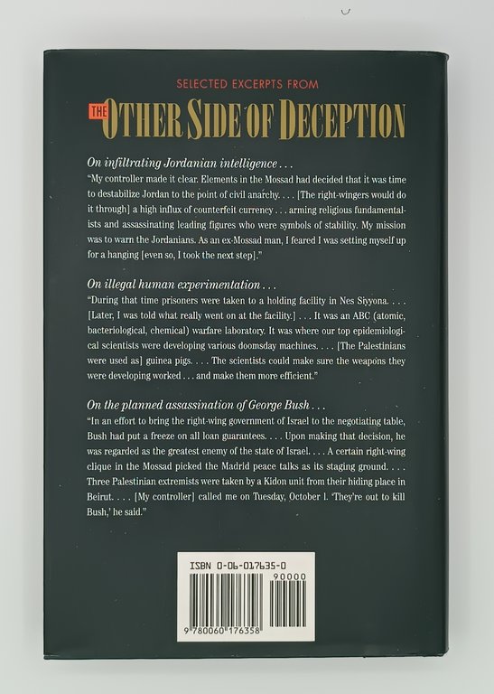 The other side of deception. A rogue agent exposes the …