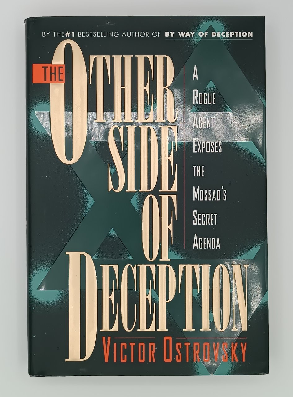 The other side of deception. A rogue agent exposes the …