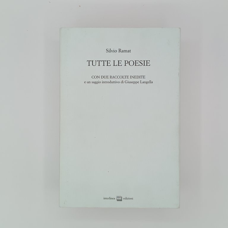Tutte le poesie (1958-2005)
