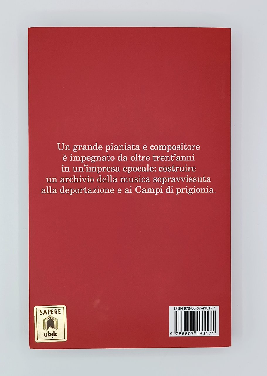 Un canto salverà il mondo. 1933-1953: la musica sopravvissuta alla …