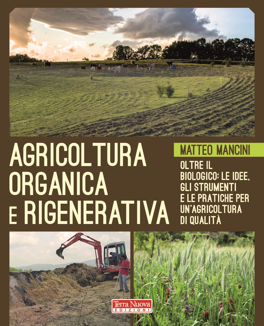 Agricoltura organica e rigenerativa. Oltre il biologico: le idee, gli …