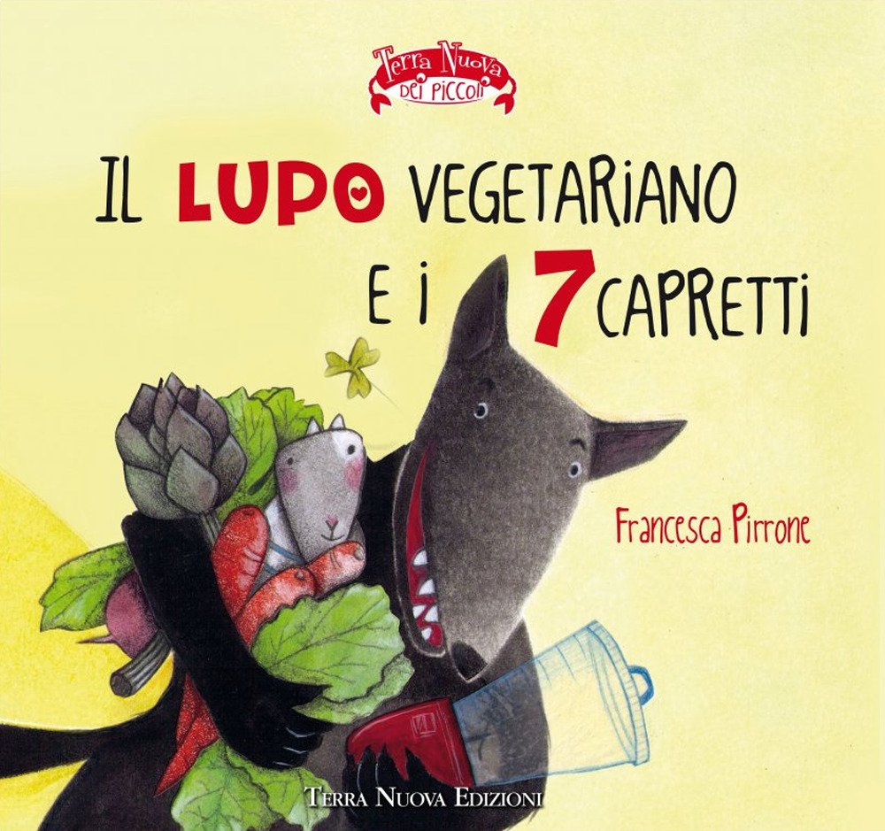 Il lupo vegetariano e i 7 capretti