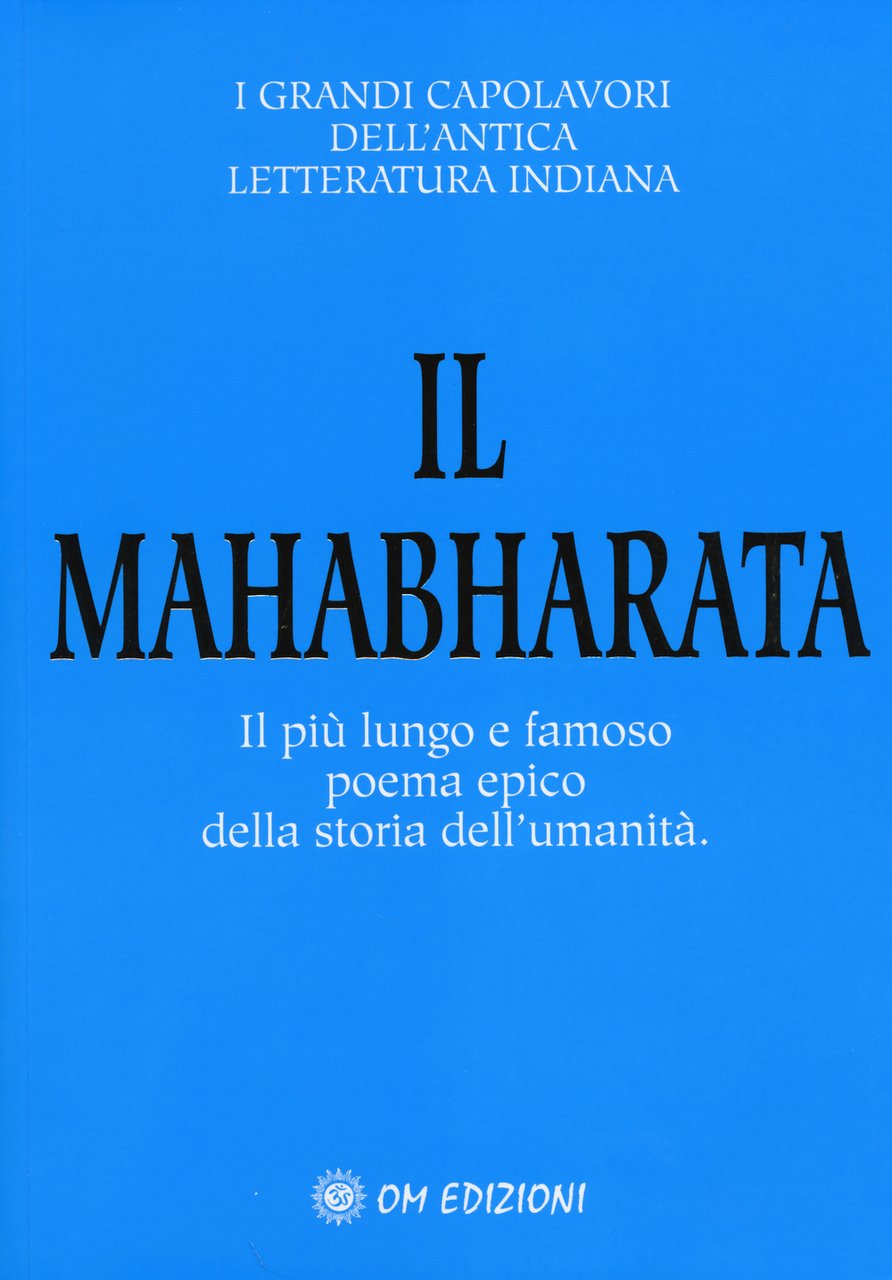 Il Mahabharata. Il più lungo e famoso poema epico della …