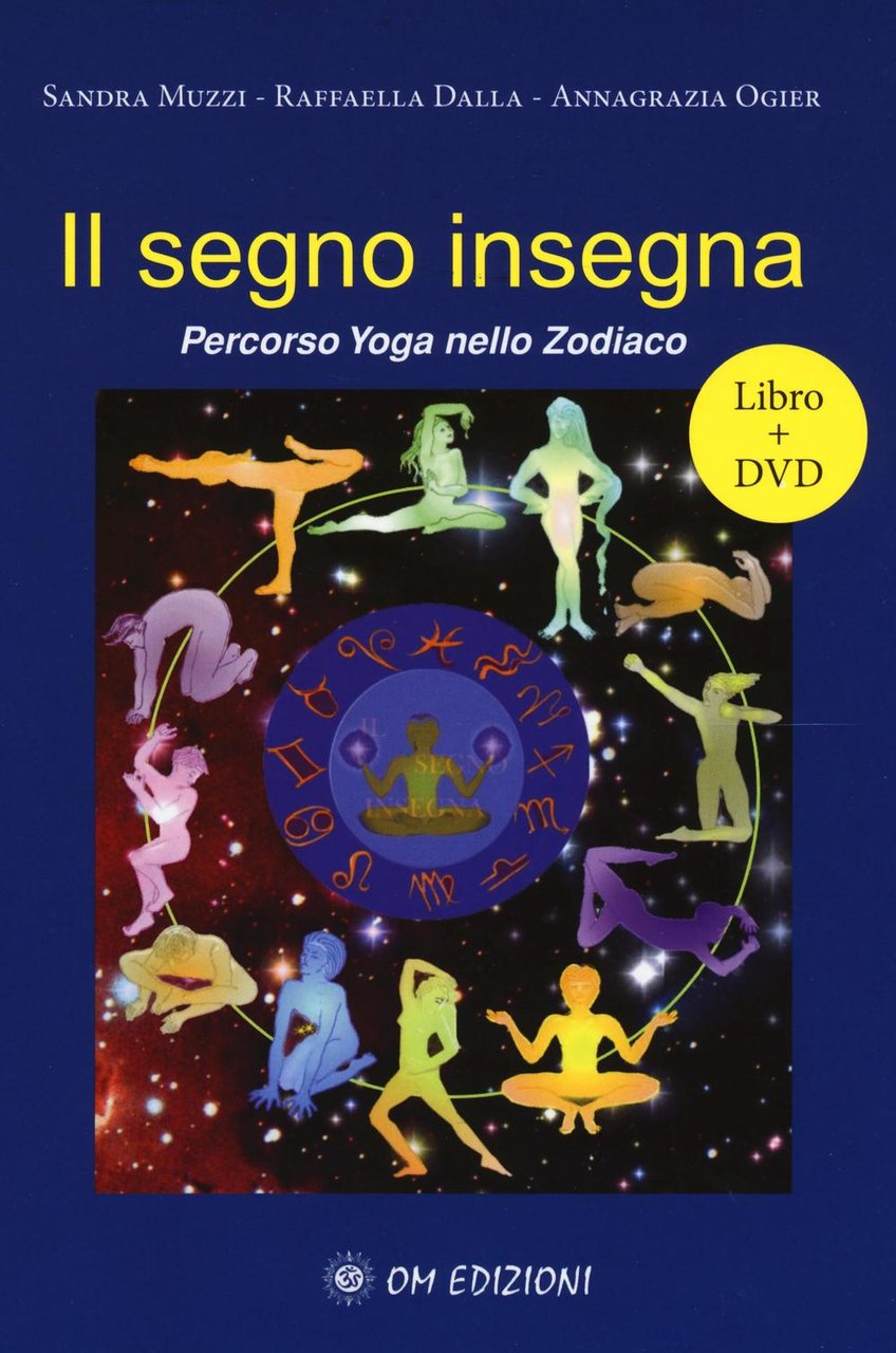 Il segno insegna. Percorso yoga nello zodiaco