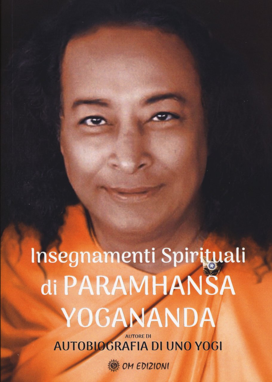 Insegnamenti spirituali di Paramhansa Yogananda