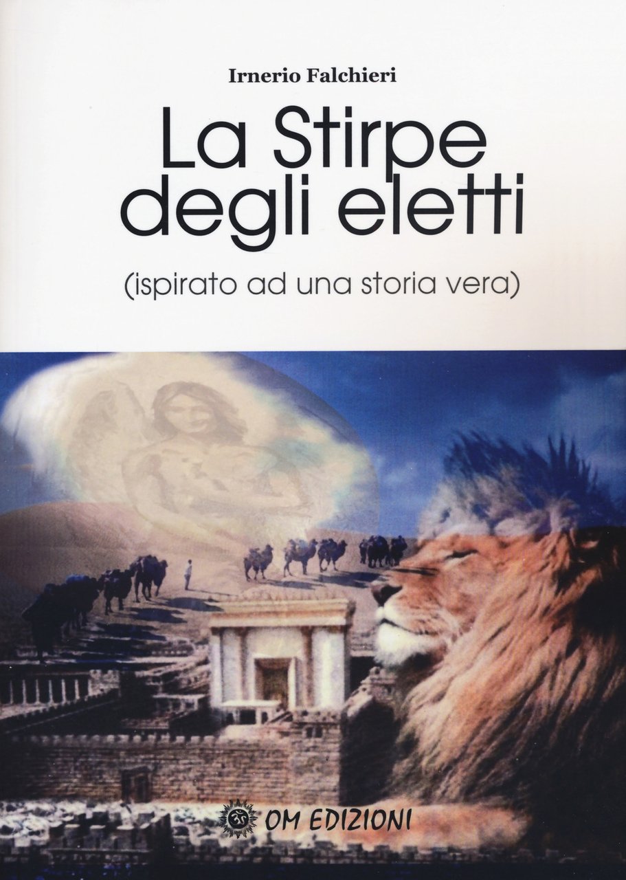 La stirpe degli eletti (ispirato ad una storia vera)