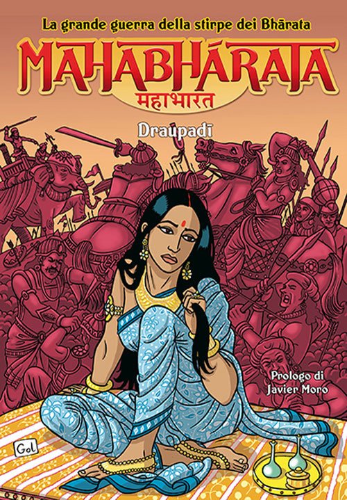 Mahabharata. La grande guerra della stirpe dei Bharata. I Draupadi. …