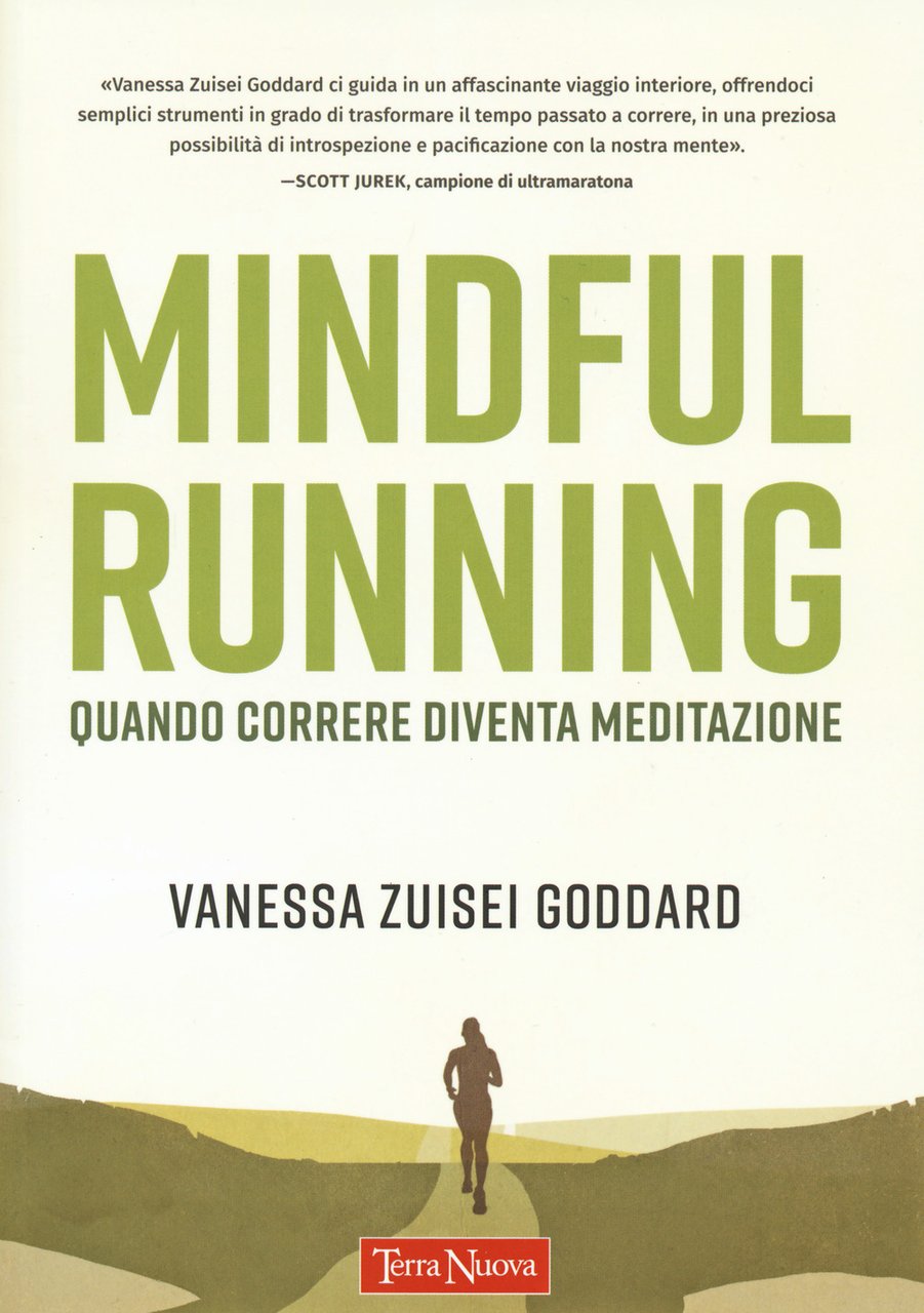 Mindful running. Quando correre diventa meditazione