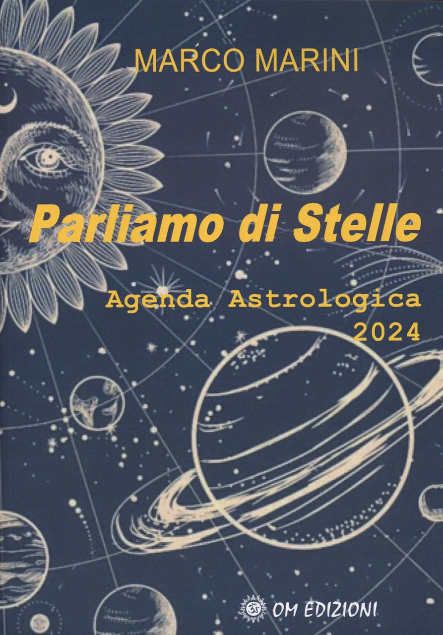 Parliamo di stelle. Agenda astrologica 2024