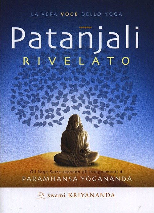 Patanjali rivelato. La vera voce dello yoga