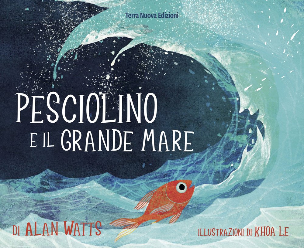 Pesciolino e il grande mare