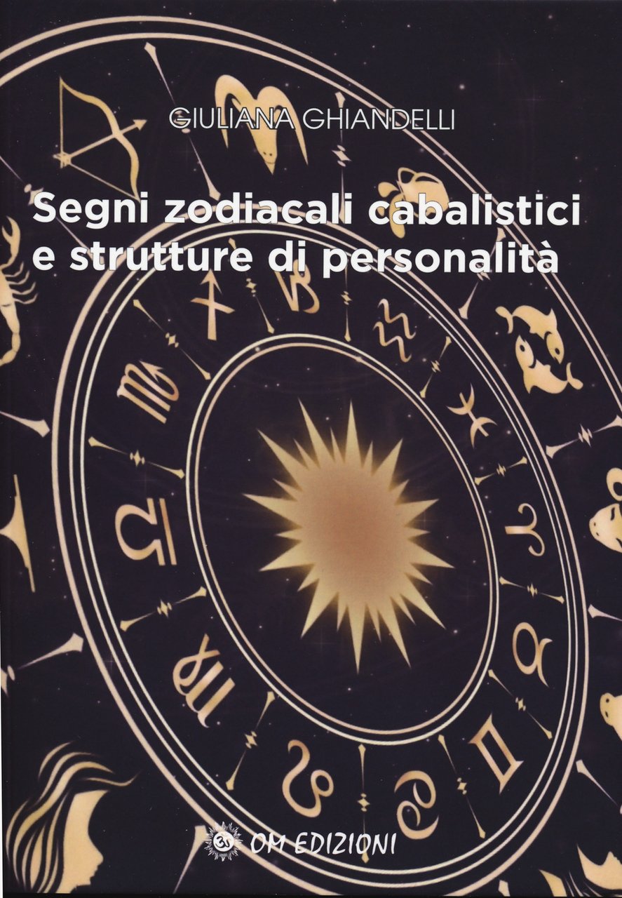 Segni zodiacali cabalistici e strutture di personalità