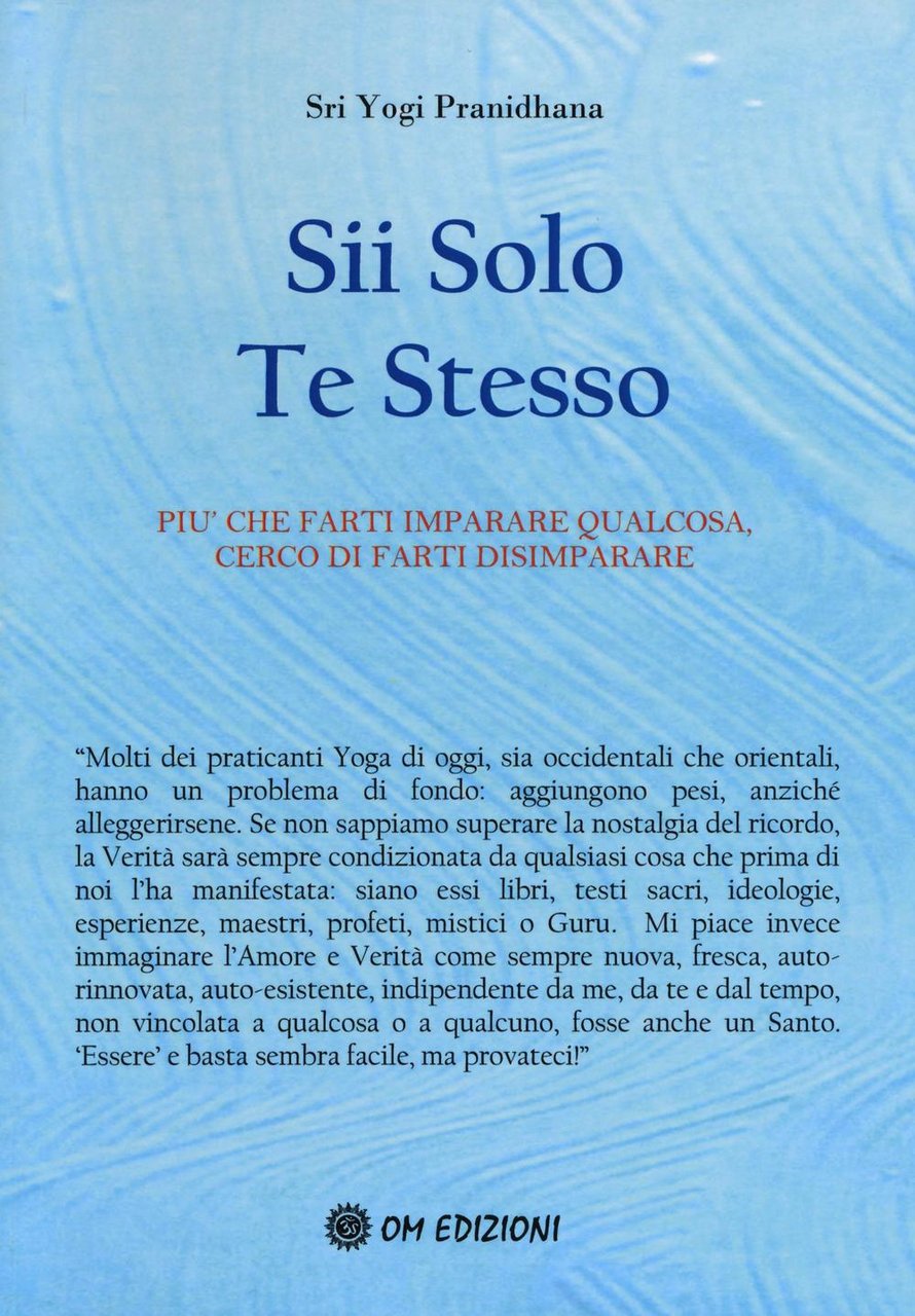 Sii solo te stesso. Più che farti imparare qualcosa, cerco …