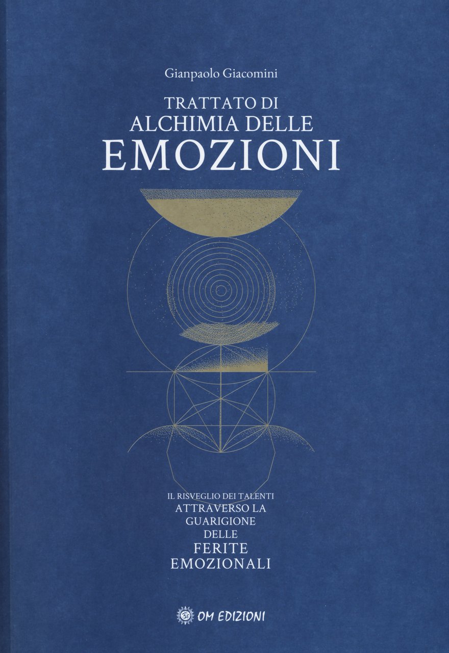 Trattato di alchimia delle emozioni