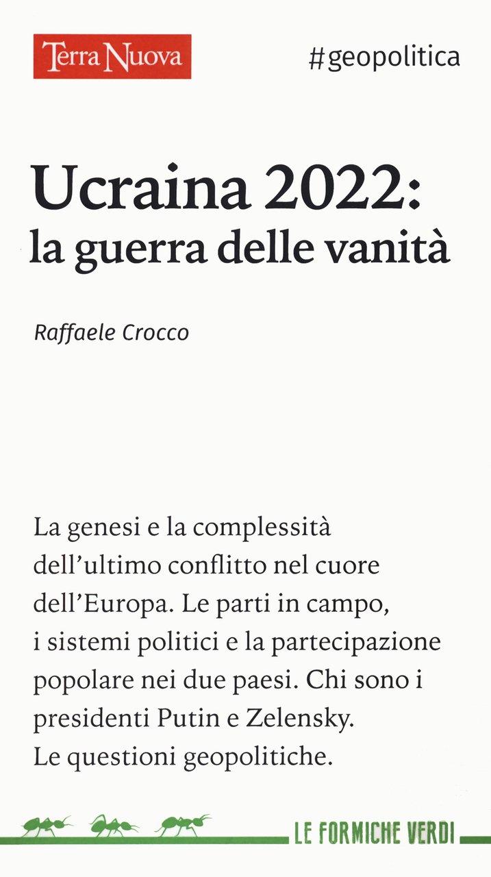 Ucraina 2022: la guerra delle vanità