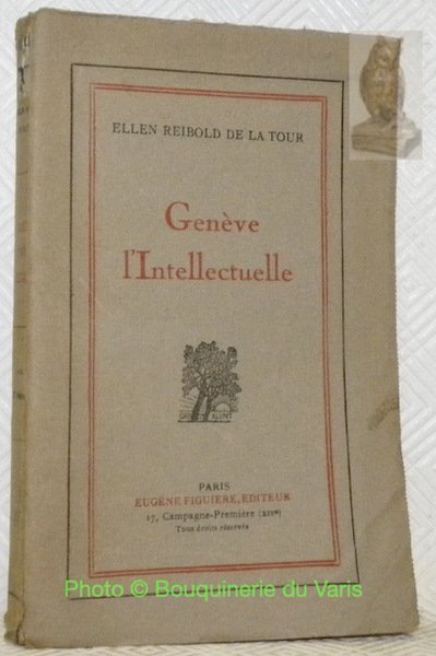 Genève l’Intellectuelle. Quelques aperçus de la Vie intellectuelle et artistique … | Immagine principale
