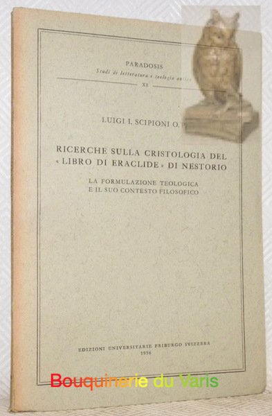 Ricerche sulla Cristologia del "Libro di Eraclide" di Nestorio. La … | Immagine principale