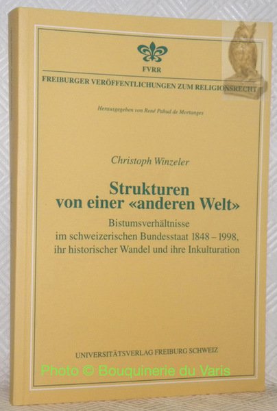 Strukturen von einer “anderen Welt” Bistums verhältnisse im schweizerischen Bundesstaat … | Immagine principale