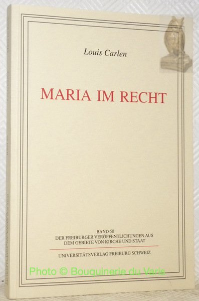 Maria im Recht. Band 50, der Freiburger Veröffentlichungen aus dem … | Immagine principale