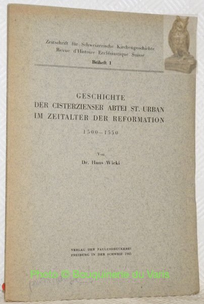 Geschichte der Cisterzienser Abtei St. Urban im Zeitalter der Reformation … | Immagine principale
