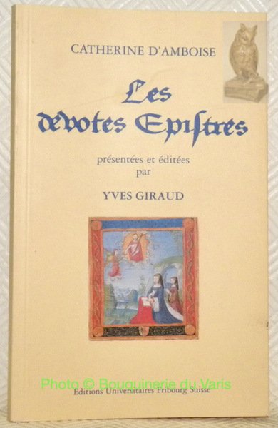 Catherine d’Amboise Les devotes Epistres présentées et éditées par Yves … | Immagine principale