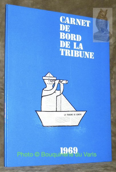 Carnet de bord de la Tribune, 1969. | Immagine principale
