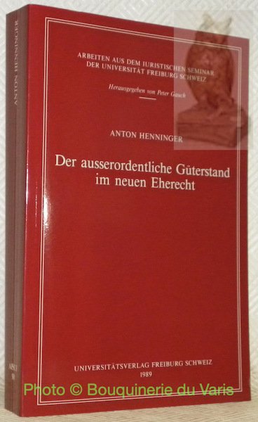 Der ausserordentliche Güterstand im neuen Eherecht. AISUF 90 - Arbeiten … | Immagine principale
